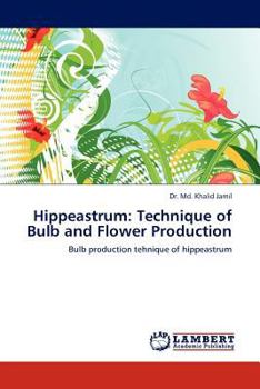 Paperback Hippeastrum: Technique of Bulb and Flower Production Book