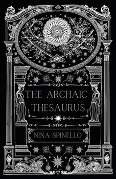 Paperback The Archaic Thesaurus Book