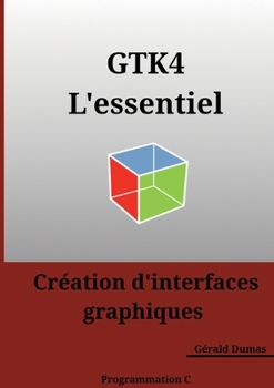 Paperback GTK4 L'essentiel [French] Book