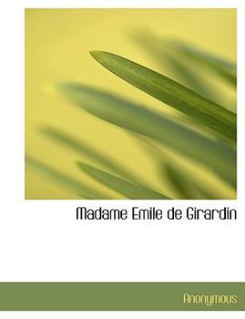 Hardcover Madame Emile de Girardin Book