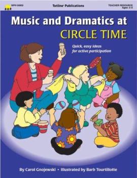 Paperback Music and Dramatics at Circle Time Book
