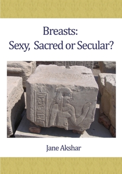 Paperback Breasts: Sexy, Sacred or Secular? Book