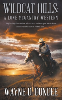 Paperback Wildcat Hills: A Lone McGantry Western Book