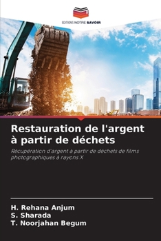 Paperback Restauration de l'argent à partir de déchets [French] Book