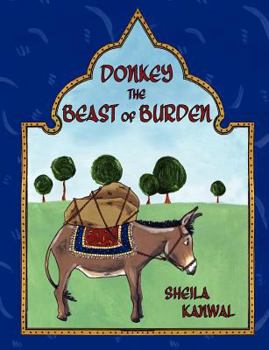 Paperback Donkey the Beast of Burden Book