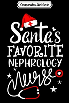 Paperback Composition Notebook: Santa's Favorite Nurse Christmas Funny Gift Women Xmas Journal/Notebook Blank Lined Ruled 6x9 100 Pages Book