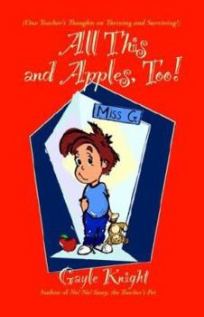 Paperback All This And Apples, Too! Book