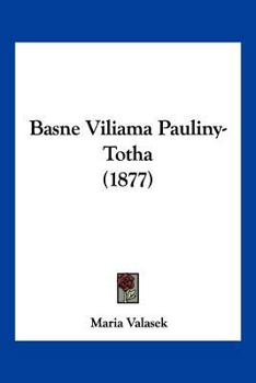 Paperback Basne Viliama Pauliny-Totha (1877) [Russian] Book