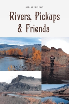 Paperback Rivers, Pickups and Friends Book