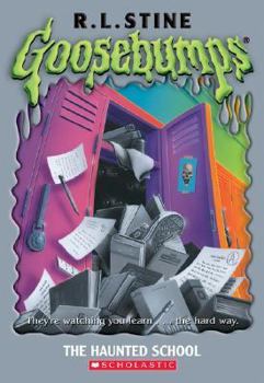 The Haunted School - Book #59 of the Goosebumps