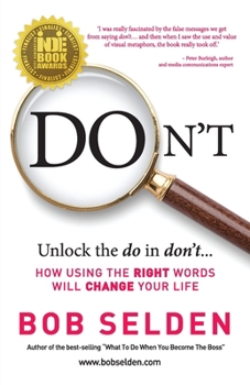 Paperback Don't: How using the right words will change your life Book