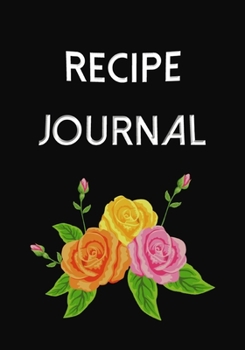 Paperback Recipe Journal: Recipe binder: Elegant recipe holder to Write In Recipe cards, chic Food Graphics design, Document all Your recipe box Book