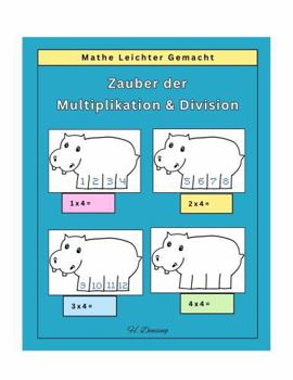 Paperback MATHE LEICHTER GEMACHT: Zauber der Multiplikation und Division (Making Math Easy) (German Edition) [German] Book