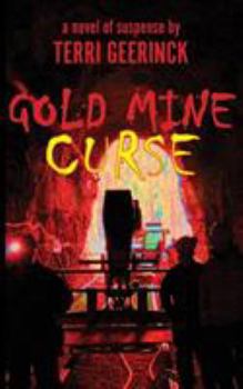 Paperback Gold Mine Curse Book