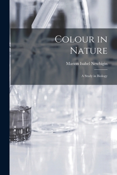 Paperback Colour in Nature: A Study in Biology Book