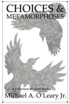 Paperback Choices & Metamorphoses Book