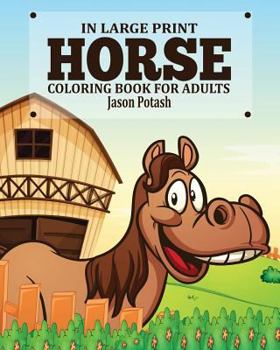 Paperback Horse Coloring Book for Adults ( In Large Print) Book