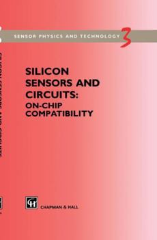 Hardcover Silicon Sensors and Circuits: On-Chip Compatibility Book