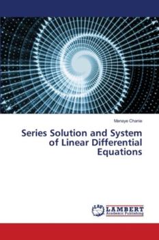 Paperback Series Solution and System of Linear Differential Equations Book