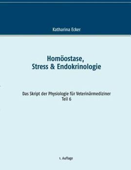 Paperback Homöostase, Stress & Endokrinologie [German] Book
