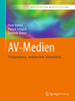 Paperback Av-Medien: Filmgestaltung - Audiotechnik - Videotechnik [German] Book