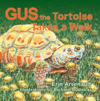 Hardcover Gus the Tortoise Takes a Walk Book
