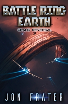 Paperback Grand Reversal: A Military Sci-Fi Series (Battle Ring Earth) Book