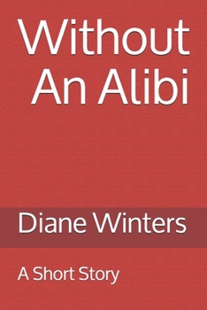 Paperback Without An Alibi: A Short Story Book