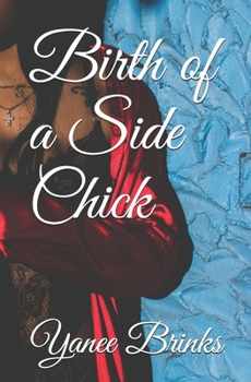 Paperback Birth of a Side Chick Book