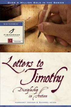 Paperback Letters to Timothy: Discipleship in Action Book