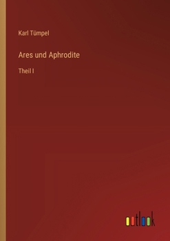 Paperback Ares und Aphrodite: Theil I [German] Book