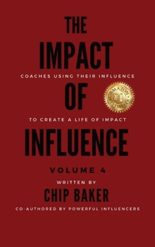 Hardcover The Impact of Influence Volume 4 Book