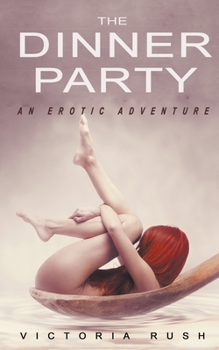 Paperback The Dinner Party: Lesbian Erotica Book