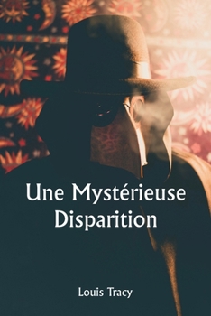 Paperback Une mystérieuse disparition [French] Book
