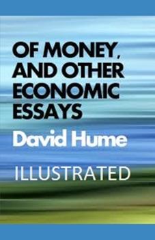 Paperback Of Money, and Other Economic Essays Illustrated Book