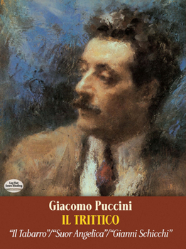 Paperback Il Trittico in Full Score: Il Tabarro / Suor Angelica / Gianni Schicchi Book
