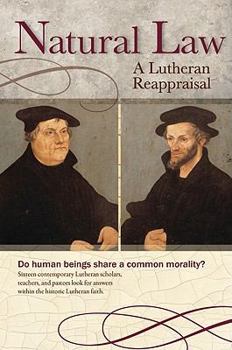 Paperback Natural Law: A Lutheran Reappraisal Book