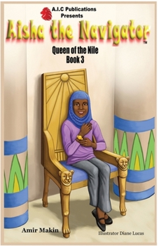 Paperback Aisha the Navigator Queen of the Nile: Book 3 [English, Middle] Book