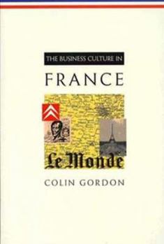 Paperback The Business Culture in France Book