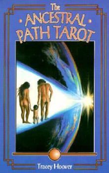 Cards The Ancestral Path Tarot: Paths to Wisdom Using the Ancestral Path Tarot Book
