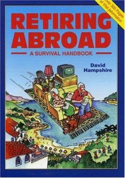 Paperback Retiring Abroad: A Survival Handbook Book
