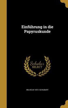 Hardcover Einführung in die Papyruskunde [German] Book