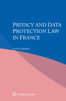 Paperback Privacy and Data Protection Law in France Book
