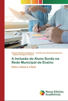 Paperback A Inclusão do Aluno Surdo na Rede Municipal de Ensino [Portuguese] Book