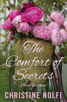 The Comfort of Secrets - Book #2 of the Sweet Lake