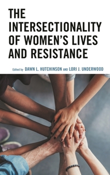 Paperback The Intersectionality of Women's Lives and Resistance Book
