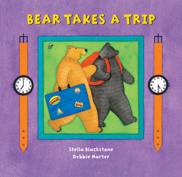 Board book Bear Takes a Trip Book