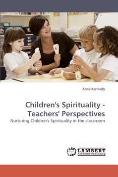 Paperback Children's Spirituality - Teachers' Perspectives Book