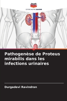 Paperback Pathogenèse de Proteus mirabilis dans les infections urinaires [French] Book