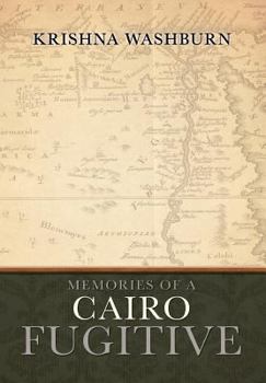 Hardcover Memories of a Cairo Fugitive Book